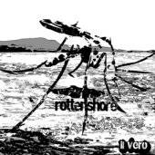 Rotten Shore : Il Vero